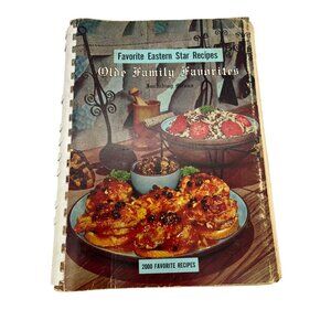 1965 Favorite Eastern Star Recipes Olde Family Favorites Cookbook, 2000 Recipes